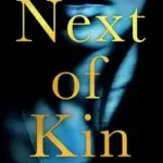 Next of Kin byAbdullah, Kia; Exkluzív ajánlat
