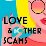 Biztonságos vásárlás LOVE & OTHER SCAMS byEllis, PJ;