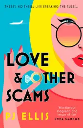 Biztonságos vásárlás LOVE & OTHER SCAMS byEllis, PJ;