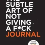 THE SUBTLE ART OF NOT GIVING A F*CK JOURNAL byManson, Mark; Outlet