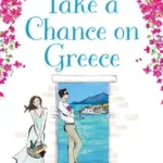 Gyors kiszállítás TAKE A CHANCE ON GREECE [not-CA] byKerr, Emily;