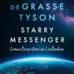 Utolsó esély Starry Messenger byTyson, Neil deGrasse;