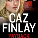 Bad Blood (7) — PAYBACK TIME [not-CA] byFinlay, Caz; Szuper ajánlat