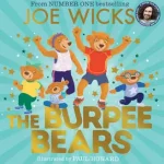 Alacsony ár THE BURPEE BEARS [not-US] byWicks, Joe;