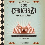 100 cirkuszi mutatvány Legkelendőbb
