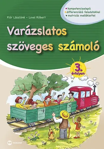 Vásárlói kedvenc Varázslatos szöveges számoló 3. évfolyam - Matricás melléklettel