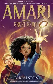 Akciós ár Amari and the Great Game byAlston, B. B.;