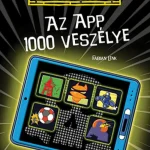 Az app 1000 veszélye Szuper ajánlat