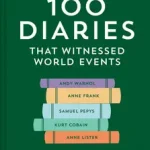 100 Diaries That Chronicled World Events bySalter, Colin; Olcsóbb