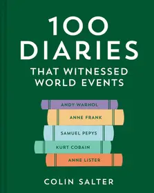 100 Diaries That Chronicled World Events bySalter, Colin; Olcsóbb