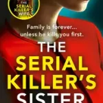 Árcsökkenés THE SERIAL KILLER’S SISTER byHunter, Alice;