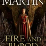 Vásárlói kedvenc A Fire and Blood byMartin, George R. R.;