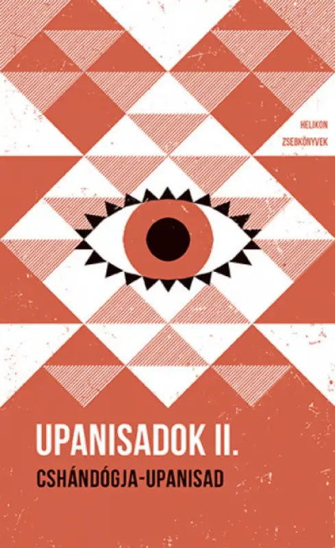 Upanisadok II.: Cshándógja-upanisad - Helikon Zsebkönyvek 117. Rendeld meg most