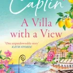 Romantic Escapes (11) — A VILLA WITH A VIEW [not-US, not-CA] byCaplin, Julie; Expressz kézbesítés