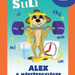 Alex Suli - Alex a mértékegységek kavalkádjában Expressz kézbesítés