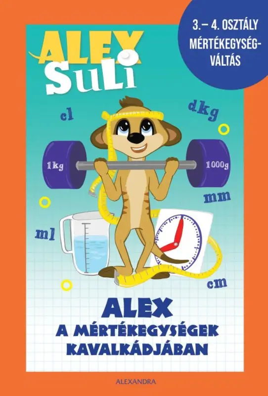 Alex Suli - Alex a mértékegységek kavalkádjában Expressz kézbesítés