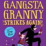 Árcsökkenés GANGSTA GRANNY STRIKES AGAIN! [not-US] byWalliams, David;