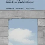 átékok a jövőért – Szociodráma a javítóintézetben Biztonságos vásárlás