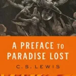 Végkiárusítás A PREFACE TO PARADISE LOST byLewis, C. S.;