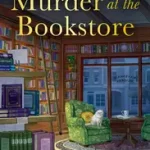 The Bookstore Mystery Series — MURDER AT THE BOOKSTORE byMinix, Sue; Kedvezmény