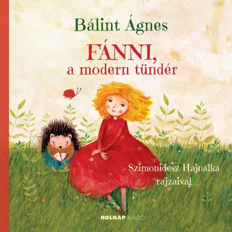 Ne maradj le Fánni, a modern tündér