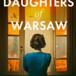 DAUGHTERS OF WARSAW [not-CA] byFrances, Maria; Kihagyhatatlan ajánlat