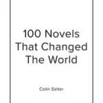 100 NOVELS THAT CHANGED THE WORLD bySalter, Colin; Utolsó esély
