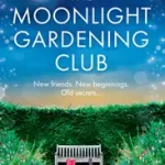 Ajánlat THE MOONLIGHT GARDENING CLUB byHannigan, Rosie;