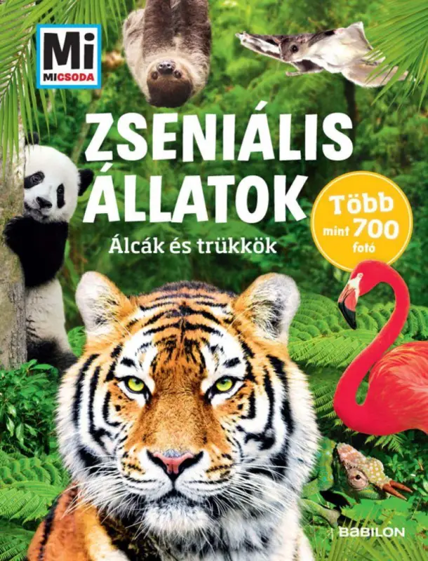 Zseniális állatok: Álcák és trükkök - Mi Micsoda Vásárlói kedvenc