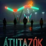 Szuper akció Átutazók