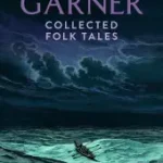 COLLECTED FOLK TALES byGarner, Alan; Árengedmény