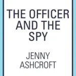 Árengedmény The Officer and the Spy byAshcroft, Jenny;