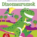 Exkluzív ajánlat Kedvenceink matricásfüzete - Dinoszauruszok