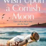 Expressz kézbesítés WISH UPON A CORNISH MOON [not-US, not-CA] byJames, Amanda;