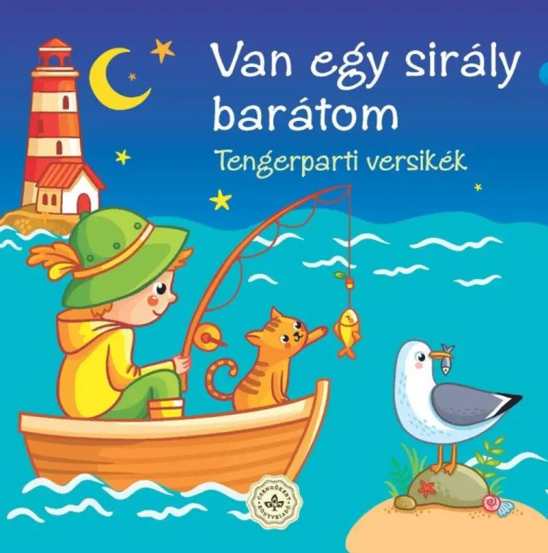 Van egy sirály barátom – Vízparti versikék Népszerű