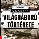 A második Világháború története - Bookazine Szuper akció