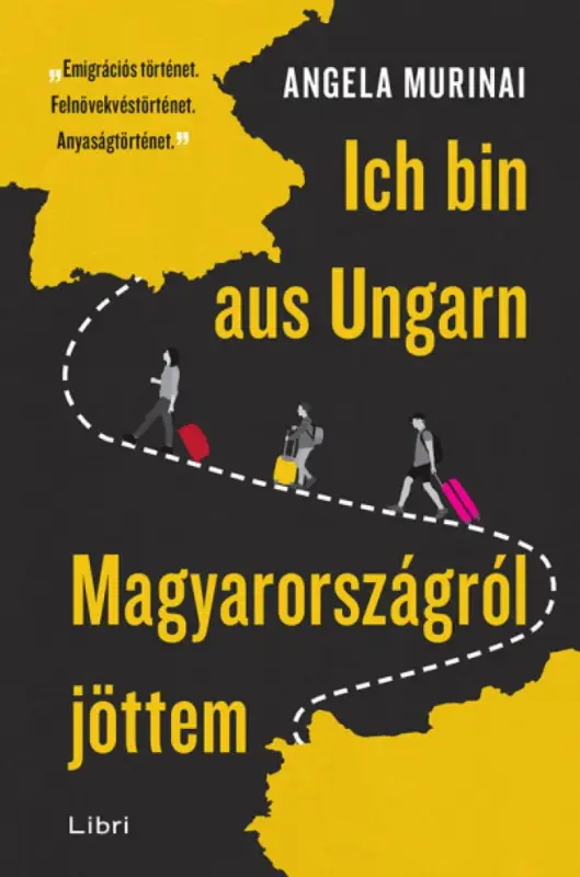 Szuper ajánlat Ich bin aus Ungarn - Magyarországról jöttem