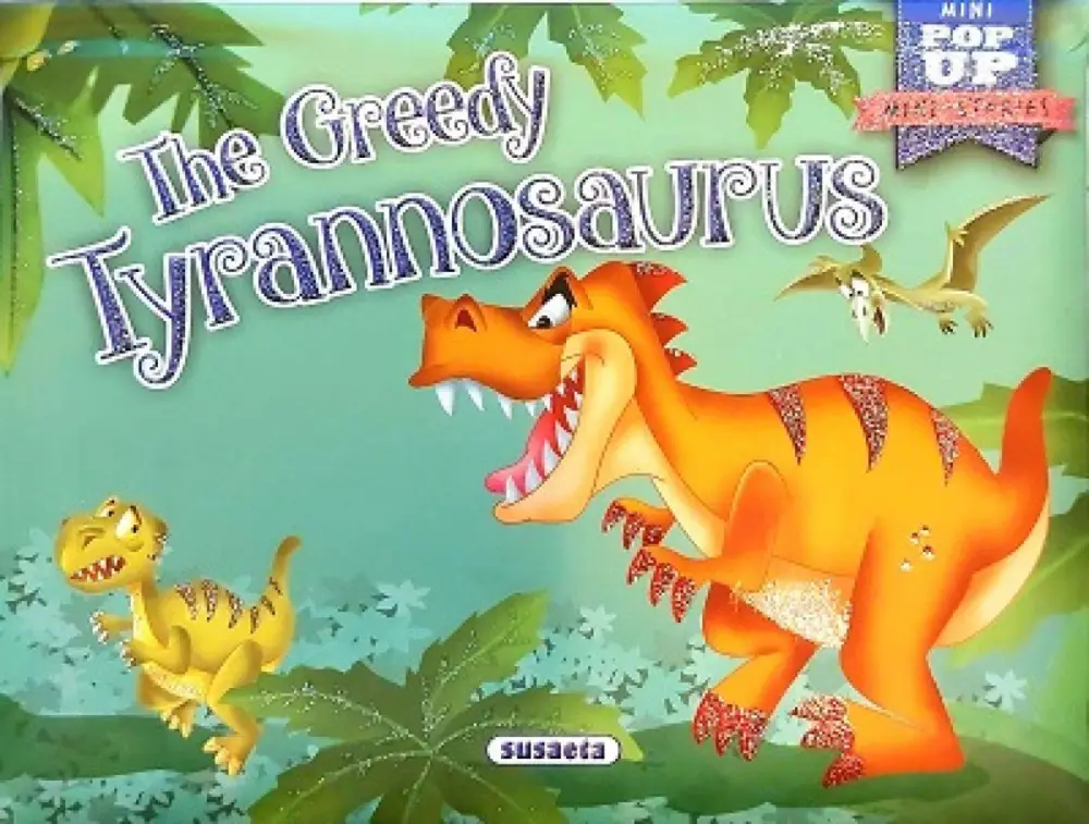 Mini-Stories pop up - The greedy tyrannosaurus Olcsóbb