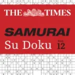 Ajánlat The Times Su Doku — THE TIMES SAMURAI SU DOKU 12: 100 extreme puzzles for the fearless Su Doku warrior byTimes Mind Games, ;