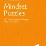 Exkluzív ajánlat The Times Puzzle Books — TIMES MINDSET PUZZLES BOOK 1: Put your solving skills to the test byTimes Mind Games, ;Owen, John;