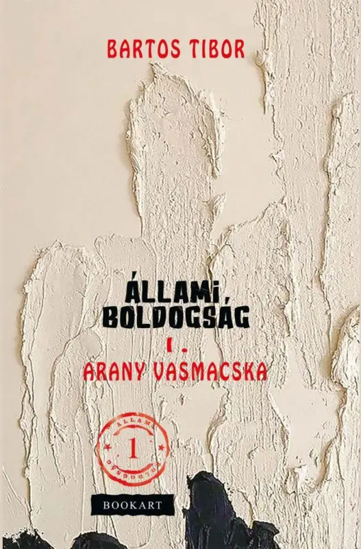 Állami boldogság I. Vedd meg most