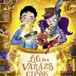 Olcsó A táncoló sárkány - Lili és a varázscipők 4.