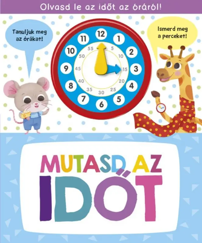 Mutasd az időt Vedd meg most