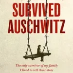 Akció THE GIRL WHO SURVIVED AUSCHWITZ [not-US, not-CA] byElboim, Eti;