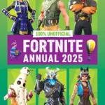 Akciós ár 100% UNOFFICIAL FORTNITE ANNUAL 2025 by ;