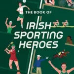 THE BOOK OF IRISH SPORTING HEROES byRussell, Adrian; Biztonságos vásárlás