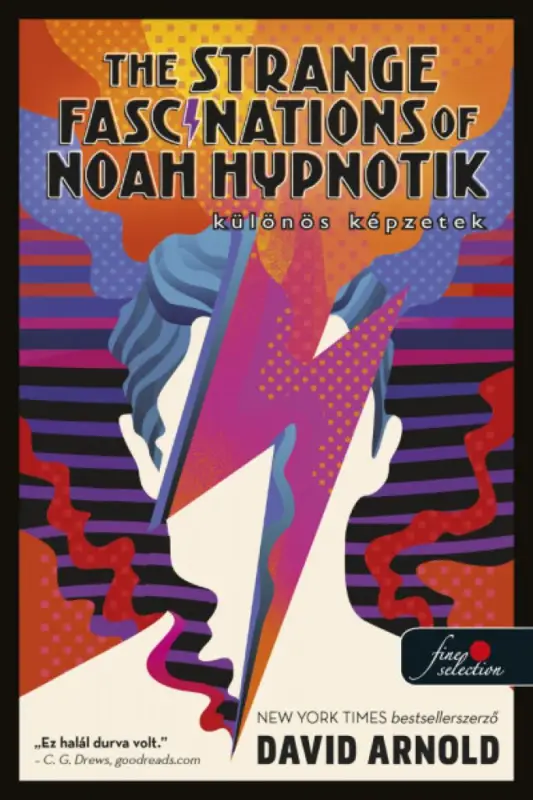 Kedvezmény The Strange Fascinations of Noah Hypnotik – Különös képzetek