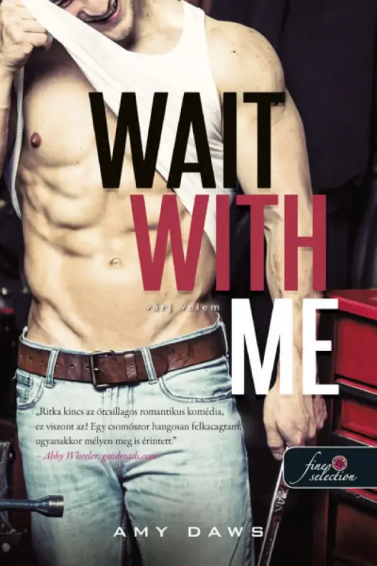 Wait With Me – Várj velem (Várj velem 1.) Utolsó esély