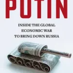 PUNISHING PUTIN: Inside the Global Economic War to Bring Down Russia byBaker, Stephanie; Ajánlat