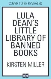 Akció Lula Dean's Little Library of Banned Books byMiller, Kirsten;